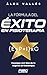 La fórmula del ÉXITO en FISIOTERAPIA by Alex Vallés
