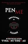 Pen Me: A Dark MC...