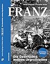 FRANZ: Die Geschi...