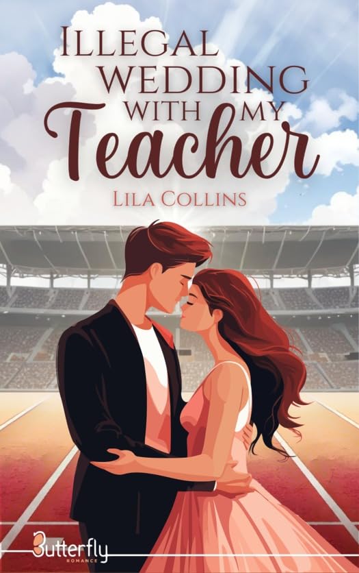 Illegal Wedding with my teacher (2025) (French Edition)