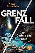 Grenzfall – Ihr Grab in den Fluten (Jahn und Krammer ermitteln, #6)