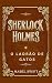 Sherlock Holmes e o Ladrão ...