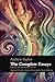 The Complete Essays: Explor...
