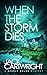 When The Storm Dies (The De...
