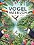 Vogel Malbuch (Großer achtsamer Malspaß mit Ausmalbüchern) by Frau Michaela Natascha Schmidt