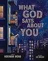 What God Says About You by Hosanna Wong