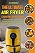 The Ultimate Air Fryer Cook...