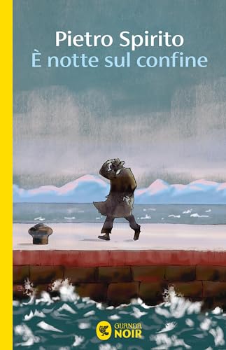 È notte sul confine (Italian Edition)