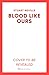 Blood Like Ours