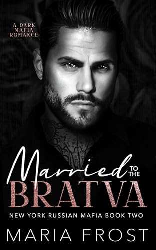Married to the Bratva: A Forced Marriage Surprise Pregnancy Mafia Romance (Obsessive Mafia Daddies Book 2)