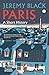 Paris: A Short History (Paperback) /anglais