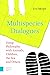 Multispecies Dialogues: Doing Philosophy with Animals, Children, the Sea and Others