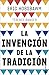 La invención de la tradición by Eric J. Hobsbawm