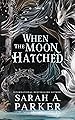 Image for When the Moon Hatched