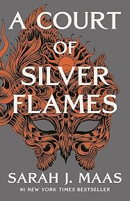 A ​Court of Silver Flames (A Court of Thorns and Roses, #5)
