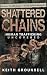 Shattered Chains: Human Tra...