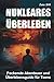 Nukleares Überleben by Jana Still