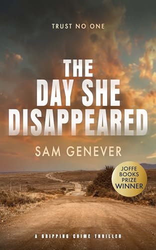 The Day She Disappeared (Kindle Edition)