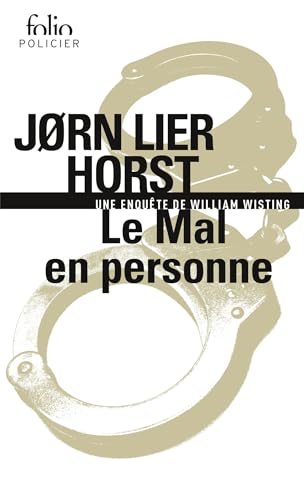 Le Mal en personne: Une enquête de William Wisting