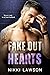 Fake Out Hearts by Nikki Lawson