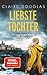 Liebste Tochter - Du Lügst ...