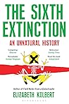 The Sixth Extinction by Elizabeth Kolbert