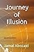 Journey of Illusion
