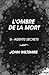 L'Ombre de la mort: Agents secrets, T6 (French Edition)