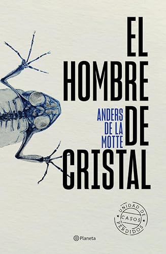 Portada de El hombre de cristal, de Anders de la Motte