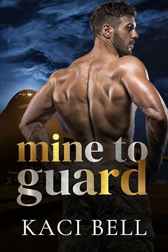 Mine to Guard (Blackhawk Brothers Book 1)