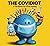 The Covidiot: & The Quest f...