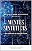 Mentes Sintéticas: Una cole...