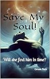 Save My Soul: Thr...