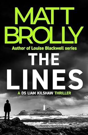 The Lines (DS Liam Kilshaw, #1)