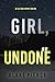 Girl, Undone (An Ella Dark FBI Suspense Thriller—Book 29)