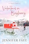 Valentine's in Bayberry by Jennifer Faye