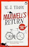 Maxwell's Return
