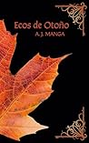 Ecos de otoño: (Serie Otoño, Vol. 1) Saga de fantasía épica en español (Spanish Edition)