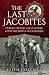 The Last Jacobites by Keith Coleman