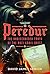 Peredur, The Undiscovered Truth of the Nazi Grail Quest by David James Senior