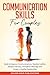 Communication Skills for Couples: Guide to Improve Communications, Resolve Conflict, Deepen Intimacy, Strengthen Marriage and Create a Healthy Relationship