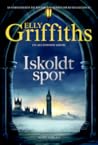 Iskoldt spor by Elly Griffiths