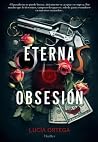 Eterna obsesión