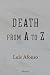 Death from A to Z