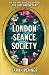 The London Seance Society