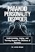 Paranoid Personality Disord...