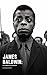 James Baldwin: An American ...