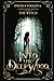 Into the Deep Wood: The Witch: A Dark Fantasy Romance (Into the Deep Wood - A (Slow Burn) Fantasy Romance Series)