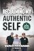 Reclaiming My Authentic Sel...