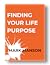 Finding Your Life Purpose